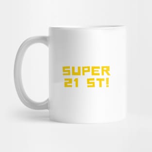 SUPER 21ST! Light Yellow Typography Mug